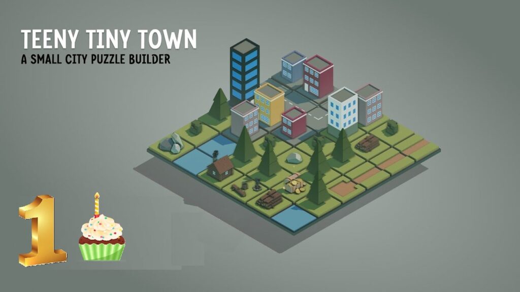 featured image for our news on Teeny Tiny Town first anniversary. It features a miniature version of a town with buildings, trees and other structures. On the left, we have the game's logo, the number 1 in golden and a cupcake with a candle burning on it.